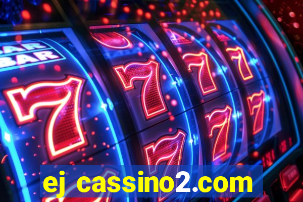 ej cassino2.com